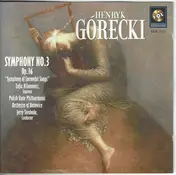 Henryk Mikolaj Górecki - Symphony No. 3 Op. 36 "Symphony Of Sorrowful Songs"