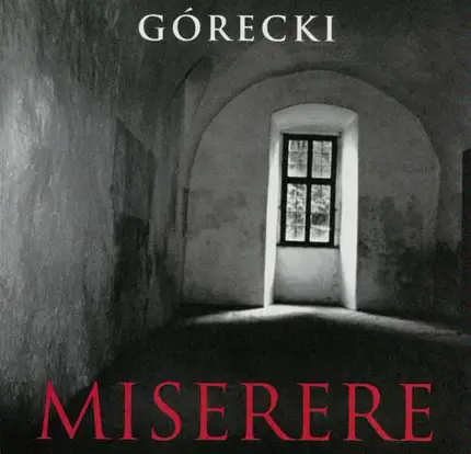 Henryk Górecki - Miserere