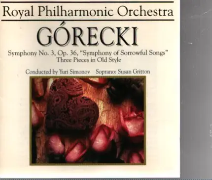 Henryk Górecki - Symphony No.3 Three Pieces In Old Style