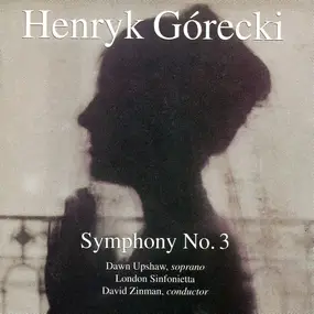 Henryk Mikolaj Górecki - Symphony No. 3
