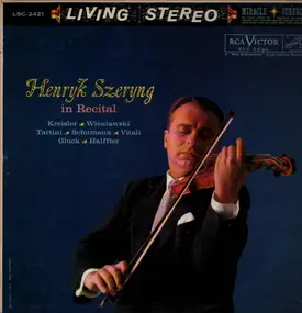 Henryk Szeryng - In Recital