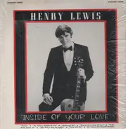 Henry Lewis - Inside Your Love