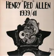 Henry Red Allen - 1939/41