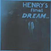Henry's Final Dream