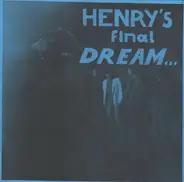 Henry's Final Dream - Indian Summer