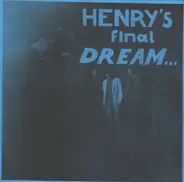 Henry's Final Dream - Indian Summer