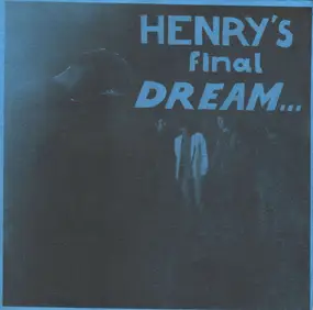 Henry's Final Dream - Indian Summer