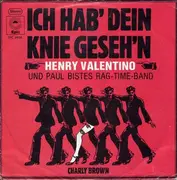 7'' - Henry Valentino und Paul Bistes Rag-Time-Band - Ich Hab Dein Knie Geseh'n / Charly Brown