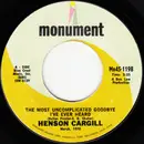 7inch Vinyl Single - Henson Cargill - The Most Uncomplicated Goodbye I've Ever Heard / Four Shades Of Love