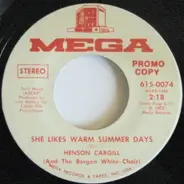 Henson Cargill And The Bergen White Choir - She Likes Warm Summer Days