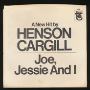 Henson Cargill - Joe, Jesse And I / Picking White Cotton