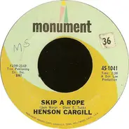 Henson Cargill - Skip A Rope / A Very Well Traveled Man