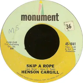 Henson Cargill - Skip A Rope / A Very Well Traveled Man