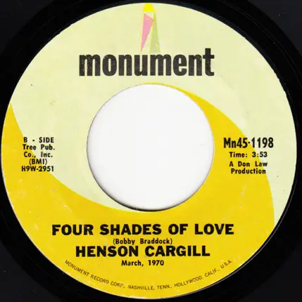 Henson Cargill - The Most Uncomplicated Goodbye I've Ever Heard / Four Shades Of Love
