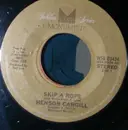 7inch Vinyl Single - Henson Cargill - Skip A Rope / None Of My Business