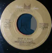 Henson Cargill - Skip A Rope / None Of My Business