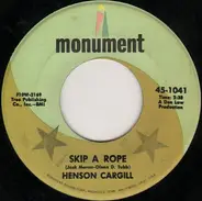 Henson Cargill - Skip a Rope