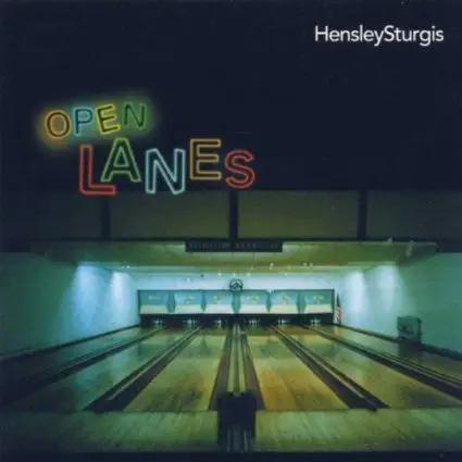 Hensley Sturgis - Open Lanes