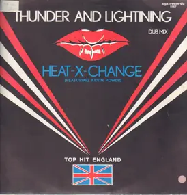 Heat-X-Change Featuring Kevin Power - Thunder And Lightning