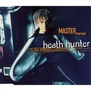 CD Single - Heath Hunter & the Pleasure Company - Master & Servant