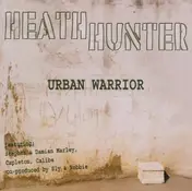 Heath Hunter - Urban Warrior