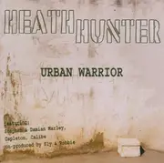 CD - Heath Hunter - Urban Warrior