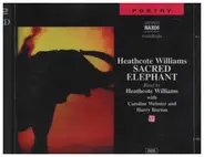 Heathcote Williams - Sacred Elephant