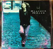 Heather Miller - Once Upon A Time