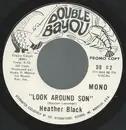 7inch Vinyl Single - Heather Black - Look Around Son - Promo Copy