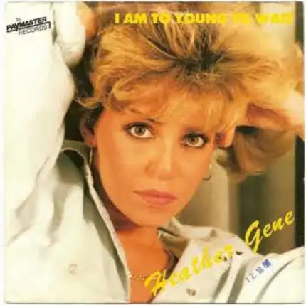 Heather Gene - I Am To Young To Wait