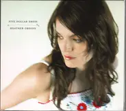 Heather Greene - Five Dollar Dress