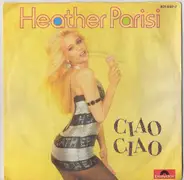 Heather Parisi - Ciao Ciao