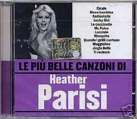 Heather Parisi - Le Più Belle Canzoni Di Heather Parisi