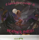 LP - Heather Parisi - Il Fantastico Mondo Di Heather Parisi
