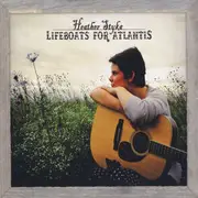 CD - Heather Styka - Lifeboats for Atlantis - Digipak