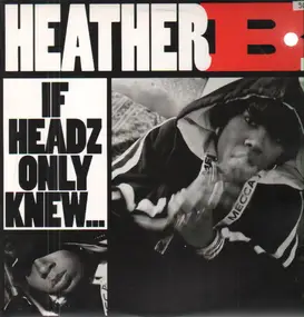 Heather B. - if headz only knew