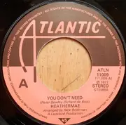 7inch Vinyl Single - Heathermae - You Don't Need Me