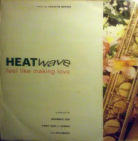 Heatwave - Feel Like Making Love