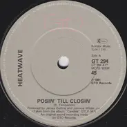 Heatwave - Posin' Til Closin'