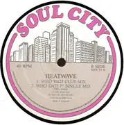 12inch Vinyl Single - Heatwave - Who Dat?