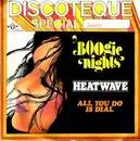 7inch Vinyl Single - Heatwave - Boogie Nights