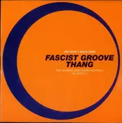 7inch Vinyl Single - Heaven 17 - (We Don't Need This) Fascist Groove Thang (The Rapino Brothers Remixes)