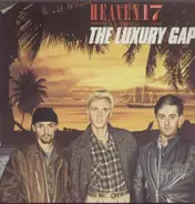 Heaven 17 - The Luxury Gap