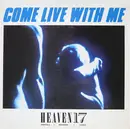 12inch Vinyl Single - Heaven 17 - Come Live With Me
