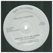 Heaven Central - Dancing With An Angel