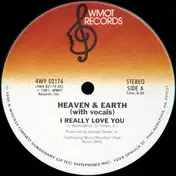 Heaven and Earth - I Really Love You