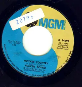 Heaven Bound - Mother Country / (Everything is) Love and Sunshine