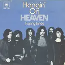 7inch Vinyl Single - Heaven - Hangin' On / Funny Lines