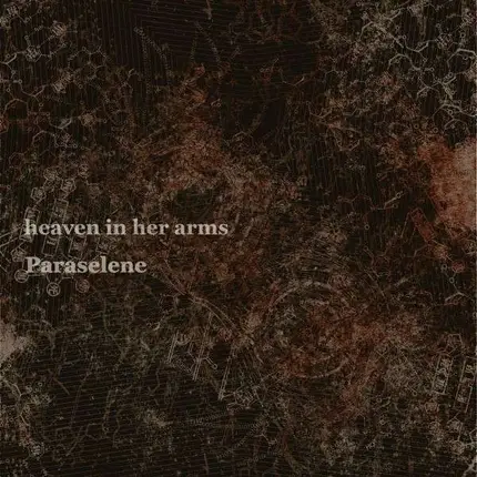 heaven in her arms - Paraselene