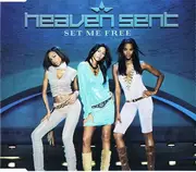 CD - Heaven Sent - Set Me Free